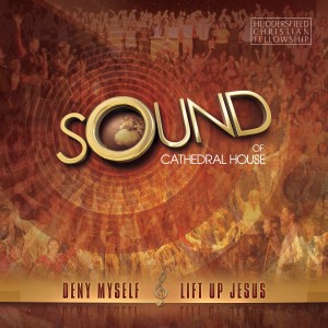 Sound of Cathedral House的專輯Deny Myself / Lift up Jesus (Special Edition)