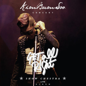 Album Get All Right SHOWCHESTRA Live Album from Kim Bum Soo