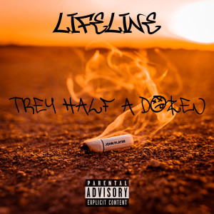 Lifeline的专辑Trey Half a Dozen (Explicit)