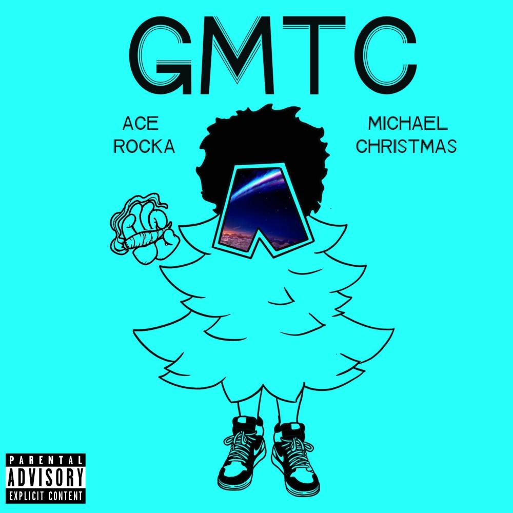 GMTC (feat. Michael Christmas) (Explicit)