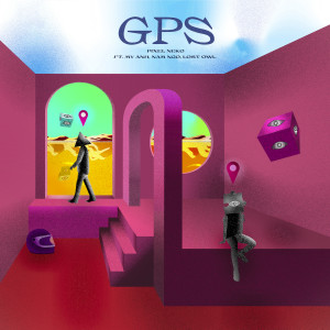 Dengarkan lagu GPS nyanyian Pixel Neko dengan lirik
