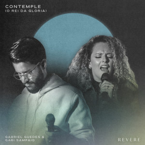 Album Contemple (O Rei Da Gloria) (Live) oleh Gabi Sampaio