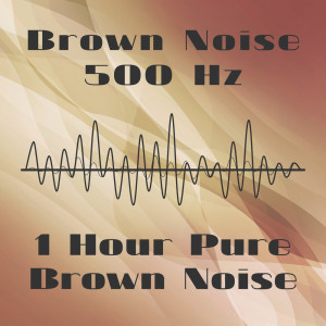 Dengarkan lagu Brown Noise 500 Hz nyanyian Meditation Music Zone dengan lirik