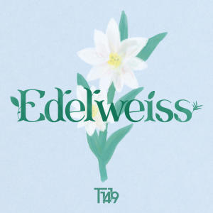 อัลบัม EDELWEISS (Japanese Version) ศิลปิน T1419