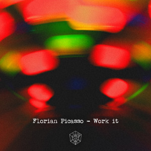Album Work It from Florian Picasso