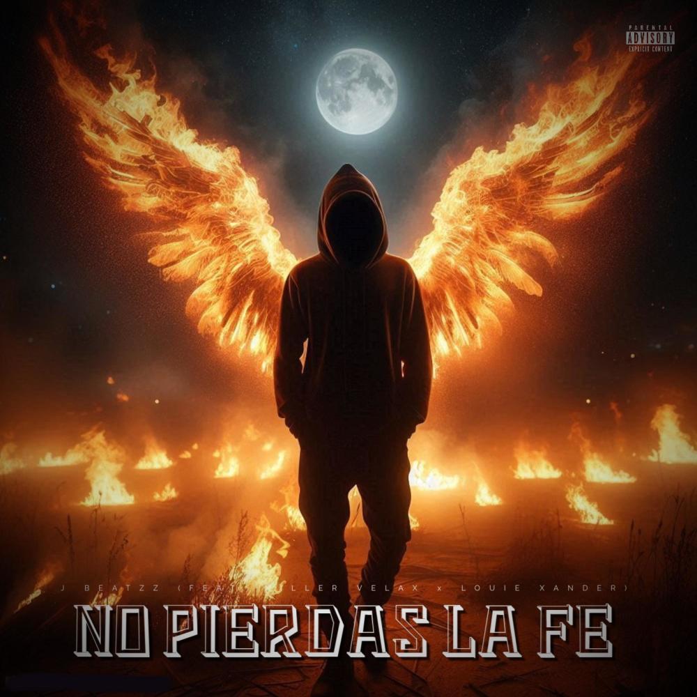 No Pierdo La Fe (feat. Miller Velex & Louie Xander) (Explicit)
