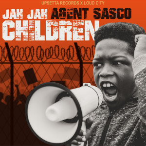 收聽Agent Sasco (Assassin)的Jah Jah Children歌詞歌曲