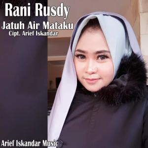 Listen to Jatuh Air Mata ku song with lyrics from Rani Rusdy