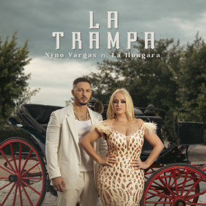 อัลบัม La Trampa (feat. La Húngara) ศิลปิน Nyno Vargas