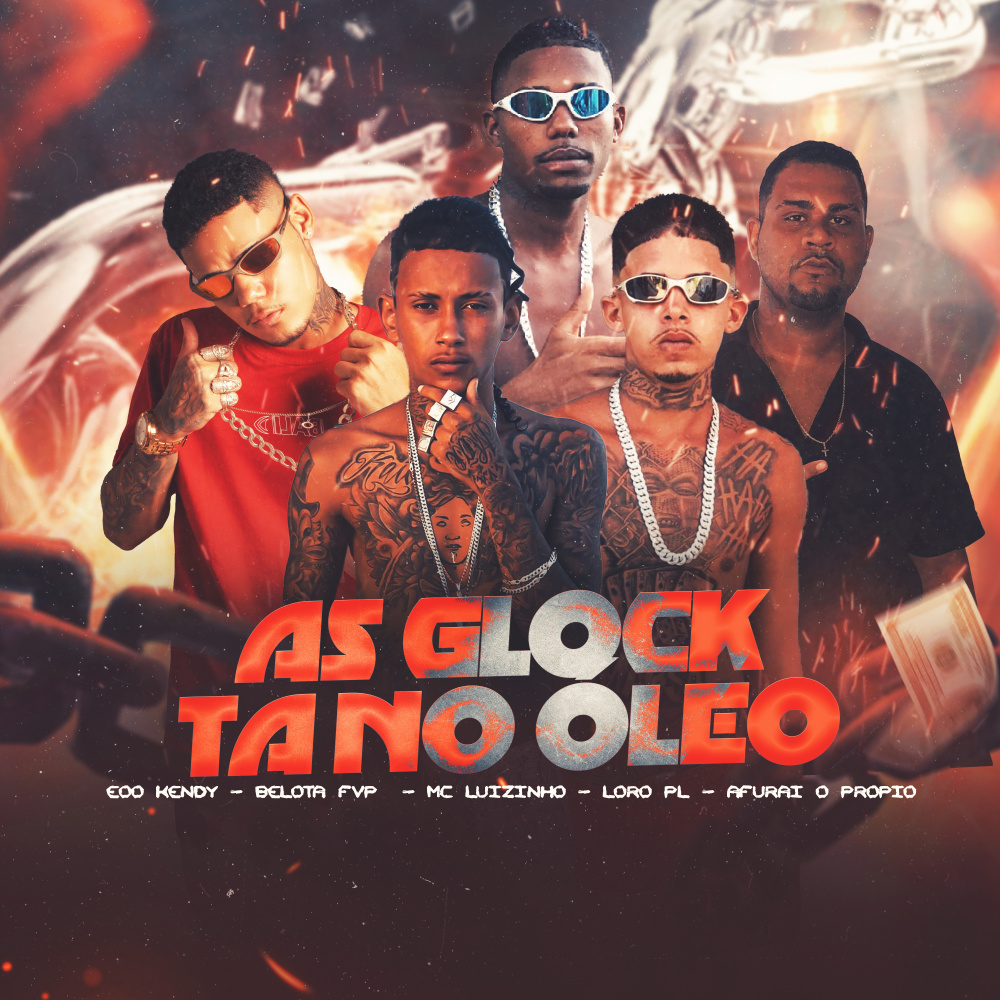 As Glock Tá no Óleo (feat. Afuria o Proprio & Belota da FVP) (Explicit)