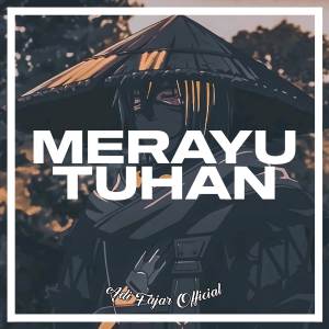 Album DJ MERAYU TUHAN oleh Adi fajar