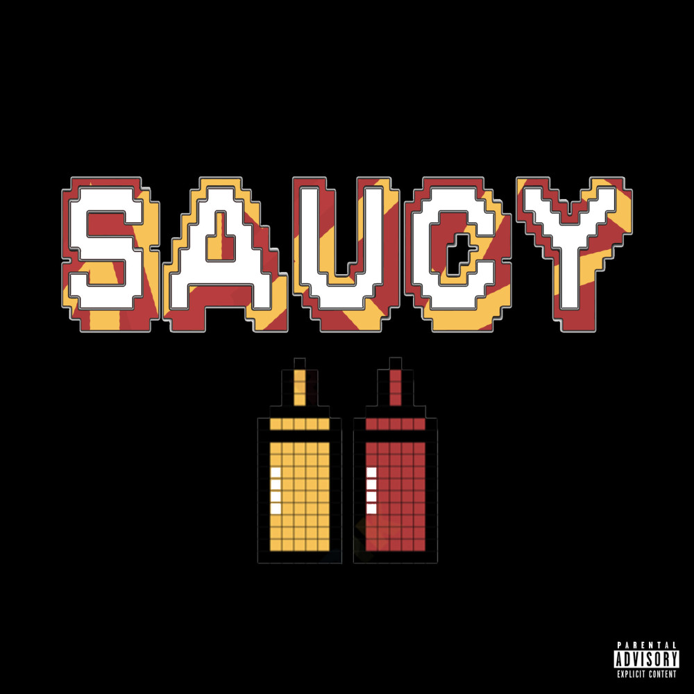 Saucy (Explicit)