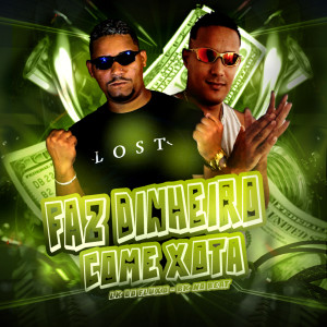 LK do Fluxo的專輯Faz Dinheiro Come Xota (Explicit)