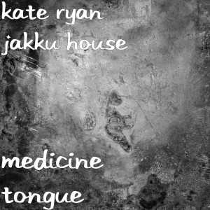 Medicine Tongue dari Kate Ryan