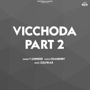 Varinder的专辑Vicchoda, Pt. 2