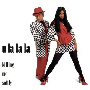 收聽U La La La的Killing Me Softly (Radio Version #1)歌詞歌曲
