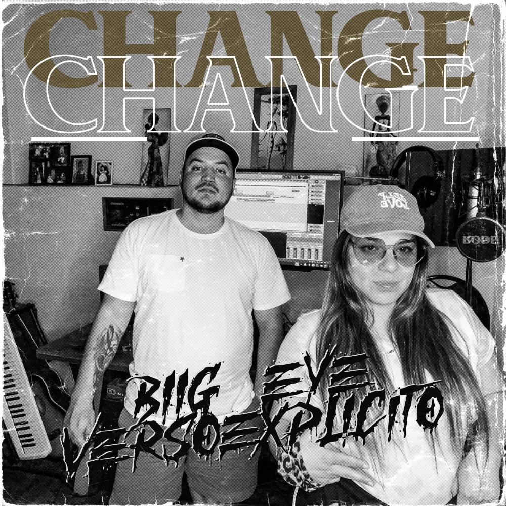 CHANGE (feat. VersoExplícito) (Explicit)