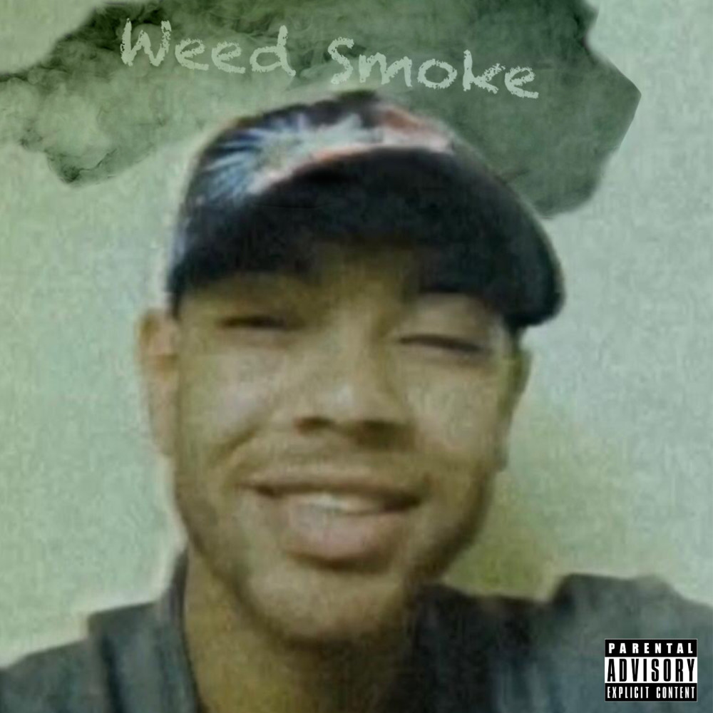 Weed Smoke (Explicit)