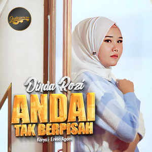 Dengarkan Andai Tak Berpisah lagu dari Dinda Rozi dengan lirik