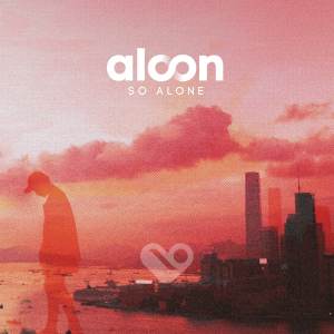 Listen to so alone song with lyrics from aloon