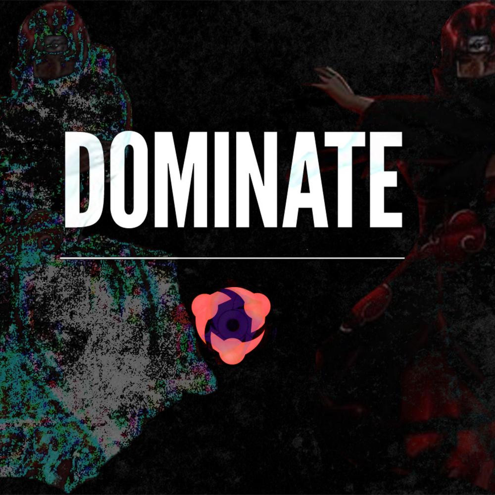 Dominate