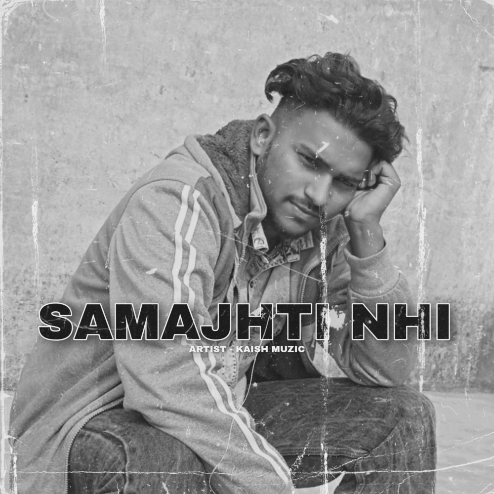 Samajhti Nhi