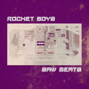 อัลบัม Rocket Boys ศิลปิน Saw Beats
