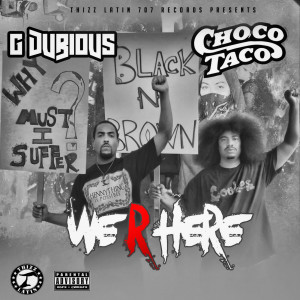 อัลบัม We R Here (Explicit) ศิลปิน Choco Taco