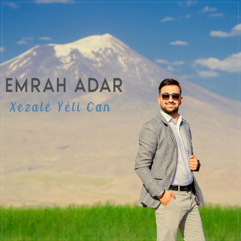Xezalê Yêli Can (feat. Emrah Adar)