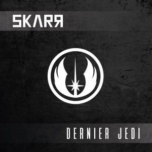 Album Dernier Jedi (Explicit) from Skarr