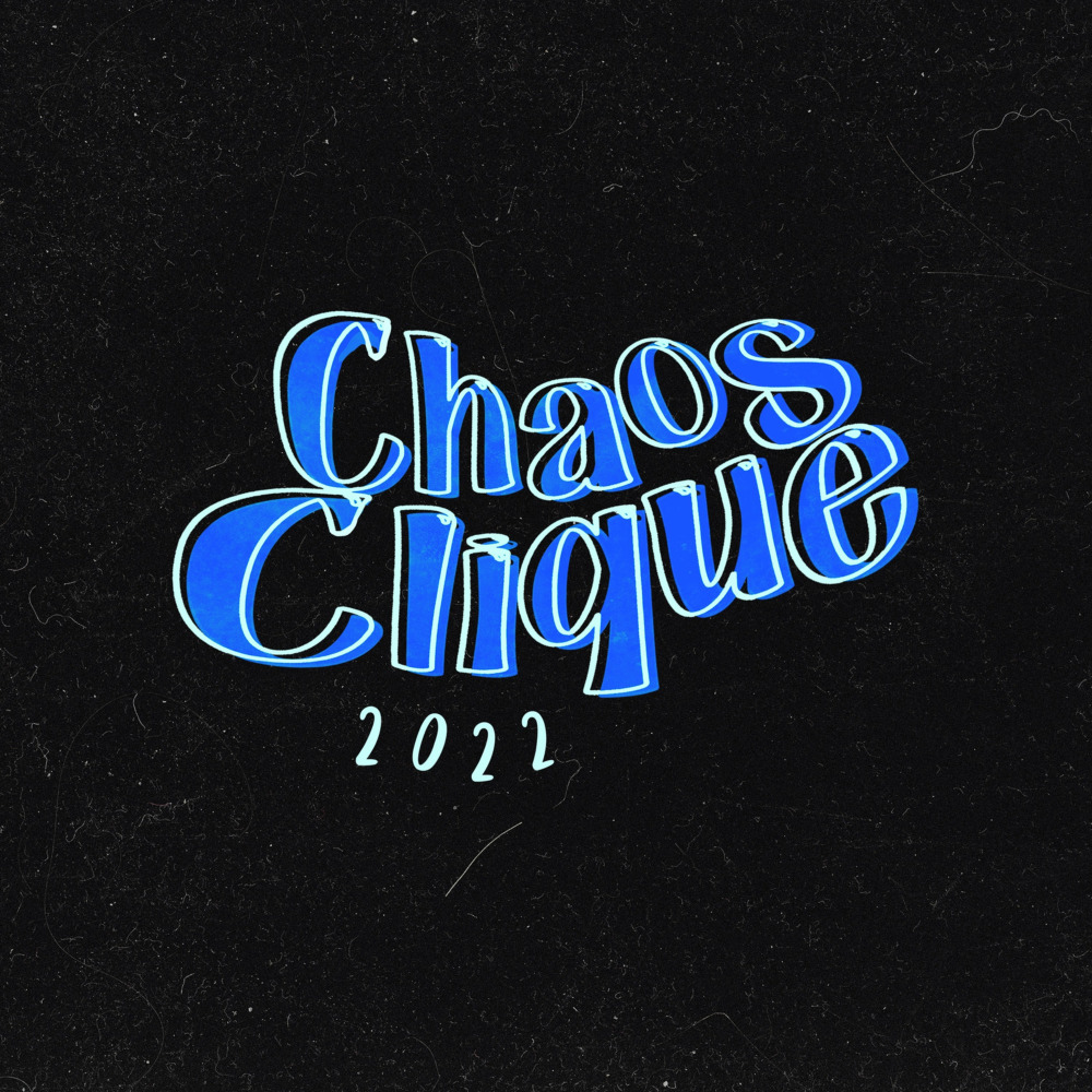 Chaos Clique 2022 (Explicit)