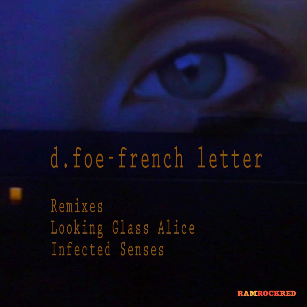 French Letter (Infected Senses Remix)