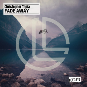 Listen to Fade Away song with lyrics from Christopher Tapia