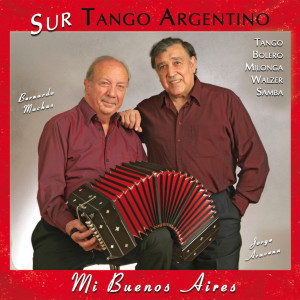 Tango Argentino的專輯Mi Buenos Aires