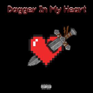 Love Story的专辑Dagger In My Heart (Explicit)