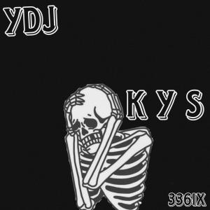 Young DJ的專輯K Y S (Explicit)