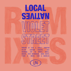 Local natives violet street