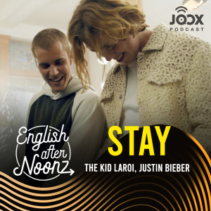Listen to EP.68 Stay - The Kid LAROI, Justin Bieber song with lyrics from Group Star