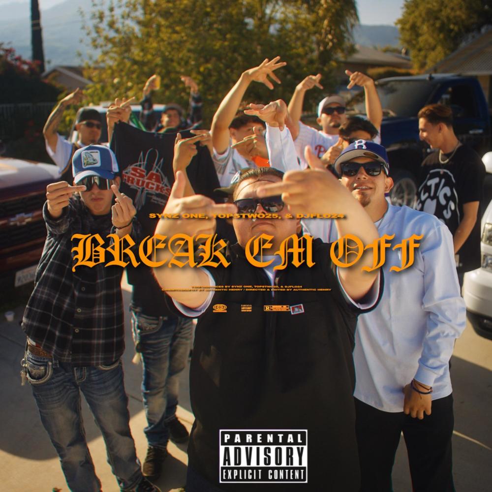 Break Em Off (feat. TopsTwo25 & Djflo24|Explicit)