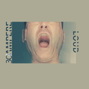 收聽30milliAmpere的Loud歌詞歌曲