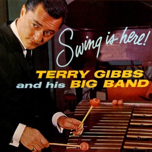 Album Swing Is Here from Terry Gibbs