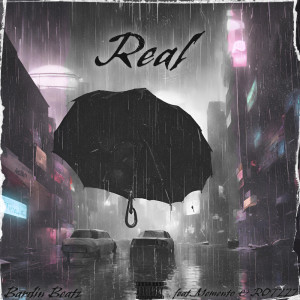 Album Real (feat. Memento & ROTZZZ) from Bardin Beatz