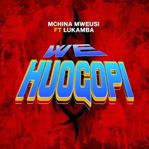 收聽Mchina Mweusi的We Huogopi (Remix)歌詞歌曲