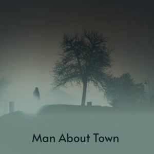 Album Man About Town from Various