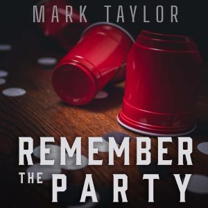 Album Remember The Party oleh Mark Taylor