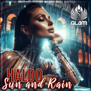 收聽Haldo的Sun and Rain歌詞歌曲