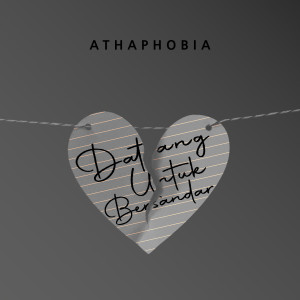 Dengarkan Datang Untuk Bersandar lagu dari Athaphobia dengan lirik