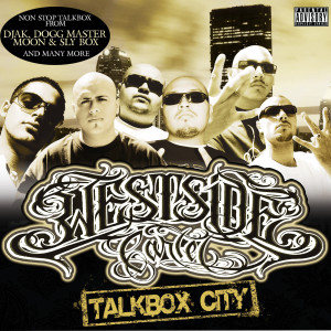 Album Talkbox City (Explicit) oleh Westside Cartel