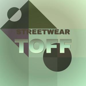 ดาวน์โหลดและฟังเพลง Streetwear Toff พร้อมเนื้อเพลงจาก Zaly Nesly