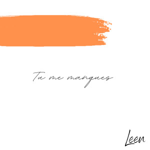 Listen to Tu me manques song with lyrics from Leen